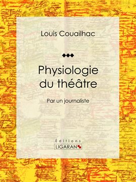 Cover image for Physiologie du théâtre
