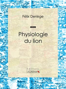 Cover image for Physiologie du lion