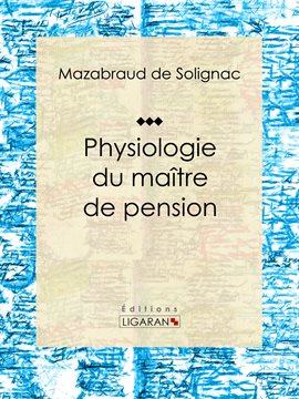 Cover image for Physiologie du maître de pension