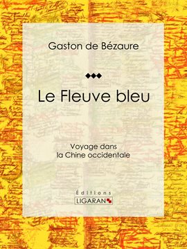 Cover image for Le Fleuve bleu