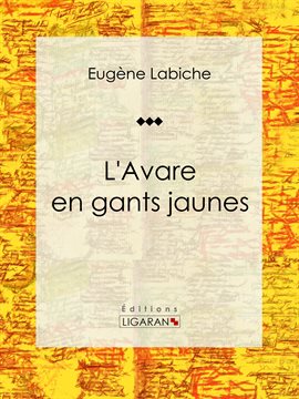 Cover image for L'Avare en gants jaunes