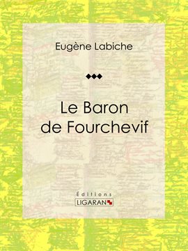 Cover image for Le Baron de Fourchevif