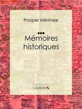 Cover image for Mémoires historiques
