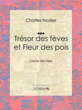 Cover image for Trésor des fèves et Fleur des pois