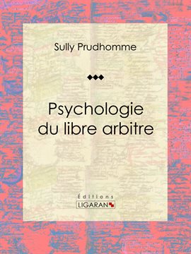 Cover image for Psychologie du libre arbitre