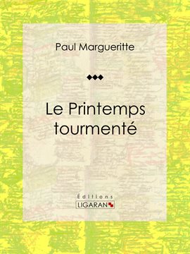 Cover image for Le Printemps tourmenté