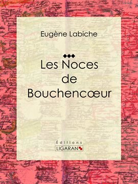 Cover image for Les Noces de Bouchencoeur