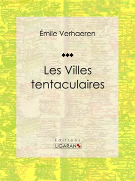 Cover image for Les Villes tentaculaires