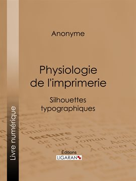 Cover image for Physiologie de l'imprimerie