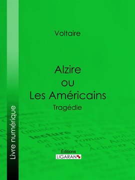 Cover image for Alzire ou Les Américains