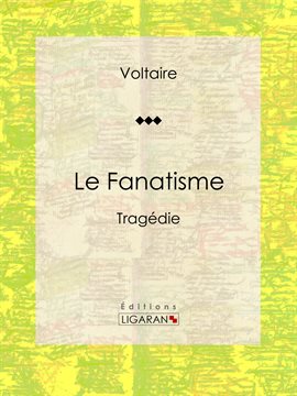 Cover image for Le Fanatisme
