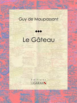 Cover image for Le Gâteau