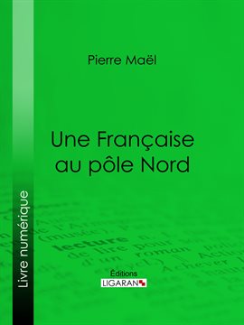 Cover image for Une Française au ple Nord
