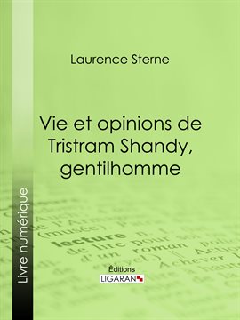 Cover image for Vie et opinions de Tristram Shandy, gentilhomme