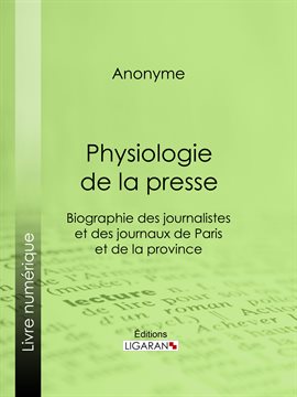 Cover image for Physiologie de la Presse