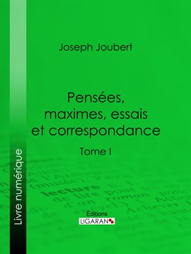 Cover image for Pensées, maximes, essais et correspondance
