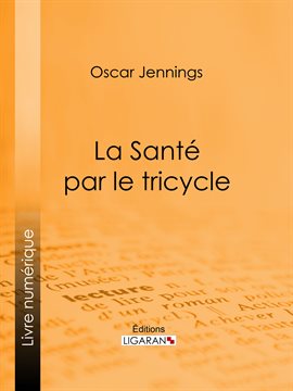 Cover image for La Santé par le tricycle