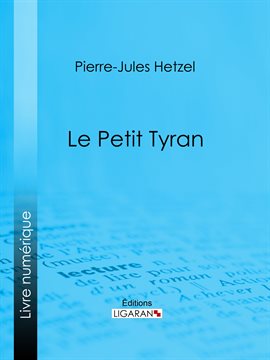 Cover image for Le Petit tyran