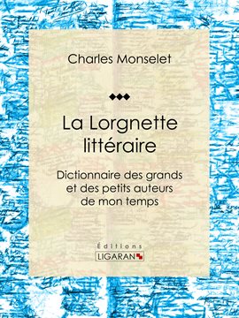Cover image for La Lorgnette littéraire