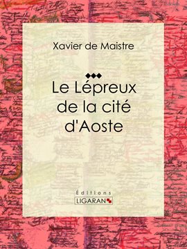 Cover image for Le Lépreux de la cité d'Aoste