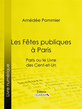 Cover image for Les fêtes publiques à Paris