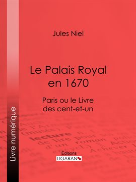 Cover image for Le Palais Royal en 1670