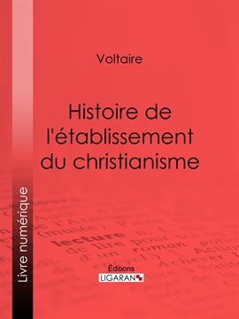 Cover image for Histoire de l'établissement du christianisme