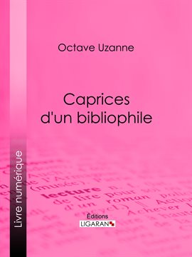 Cover image for Caprices d'un bibliophile