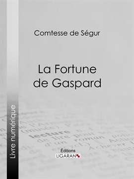 Cover image for La Fortune de Gaspard