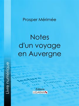 Cover image for Notes d'un voyage en Auvergne