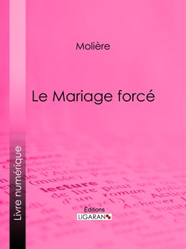 Cover image for Le Mariage forcé