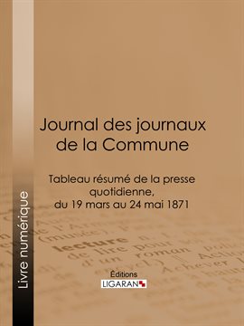 Cover image for Journal des journaux de la Commune