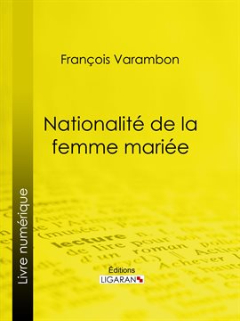 Cover image for Nationalité de la femme mariée