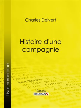 Cover image for Histoire d'une compagnie