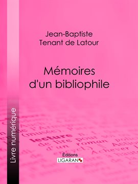 Cover image for Mémoires d'un bibliophile