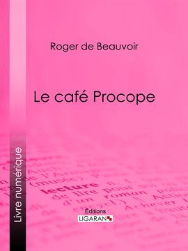 Cover image for Le café Procope