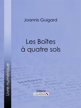 Cover image for Les Boîtes à quatre sols