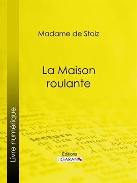 Cover image for La Maison roulante