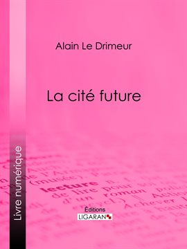 Cover image for La cité future