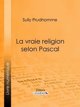 Cover image for La vraie religion selon Pascal