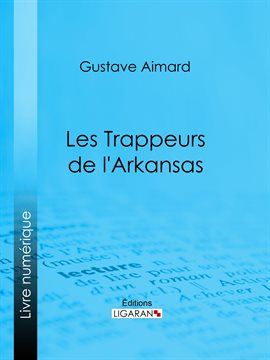 Cover image for Les Trappeurs de l'Arkansas