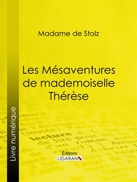 Cover image for Les Mésaventures de mademoiselle Thérèse