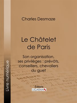 Cover image for Le Châtelet de Paris