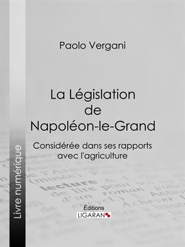 Cover image for La Législation de Napoléon-le-Grand