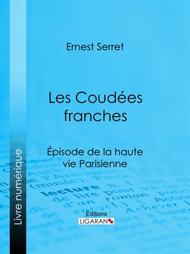 Cover image for Les Coudées franches