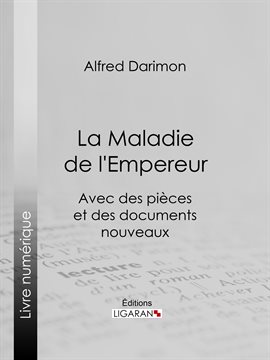 Cover image for La Maladie de l'Empereur