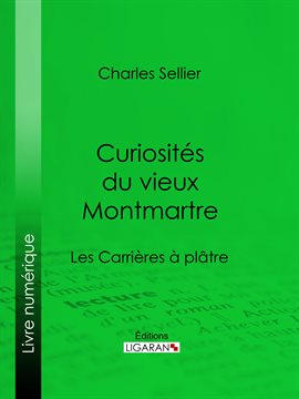 Cover image for Curiosités du vieux Montmartre
