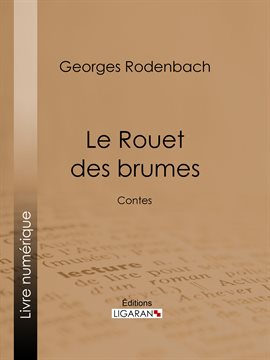 Cover image for Le Rouet des brumes