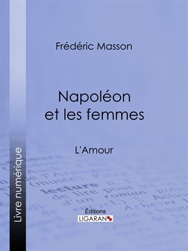 Cover image for Napoléon et les femmes
