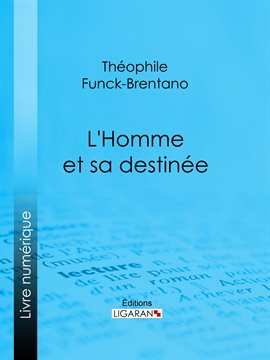 Cover image for L'Homme et sa destinée